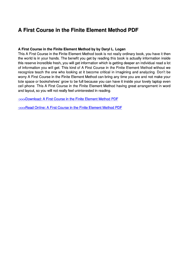 A First Course in the Finite Element Method by Daryl L. Logan