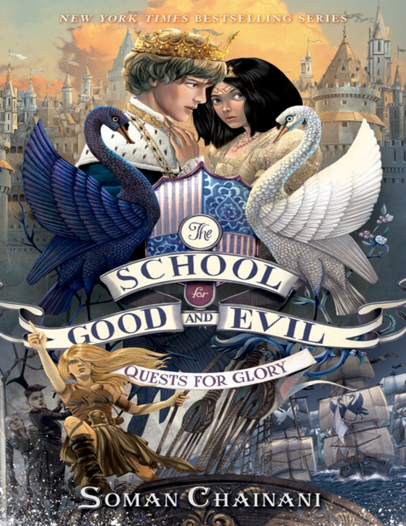 The School for Good and Evil 4 Quests for Glory Soman Chainani