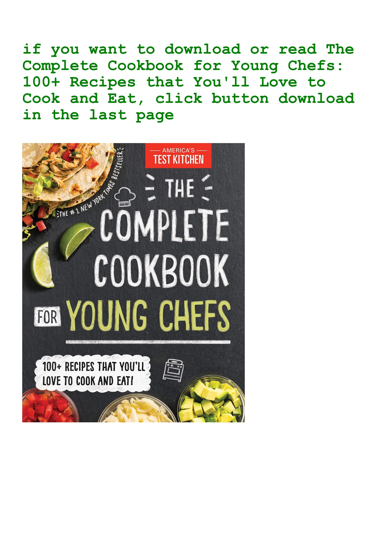 ebook [read pdf] the complete cookbook for young chefs 100+ recipes ...