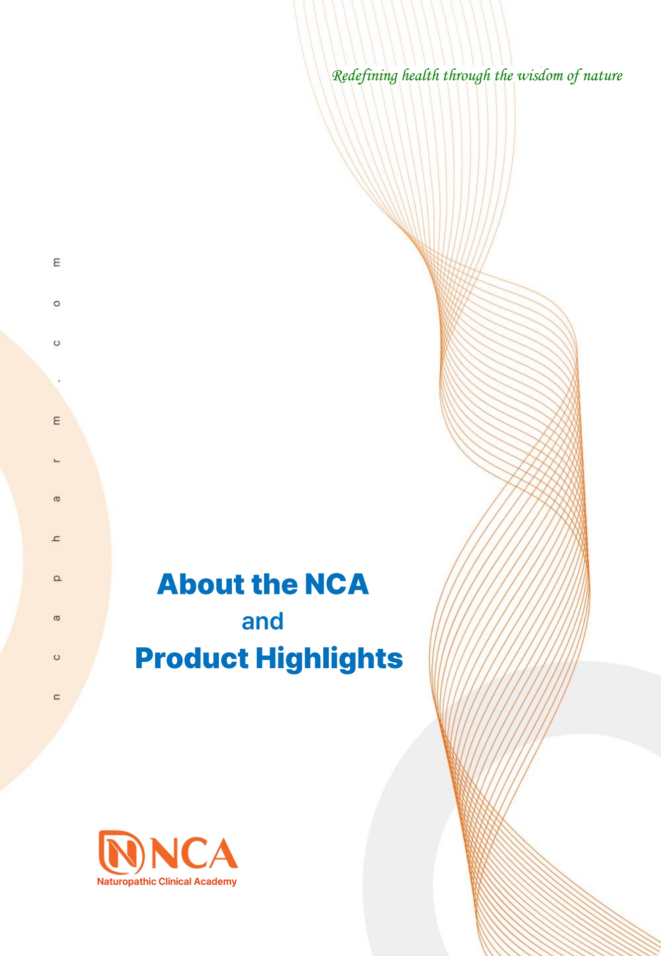 About the NCA and Product Highlights