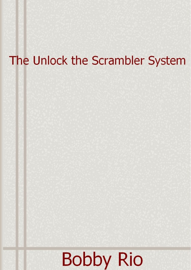 Bobby Rio Books Unlock the Scrambler System E-BOOK Bobby Rio PDF Download (Free Preview ...