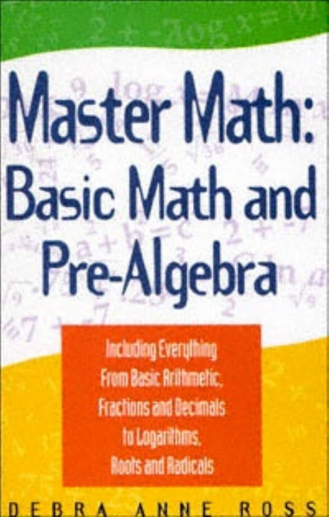 Master Math Basic Math and PreAlgebra