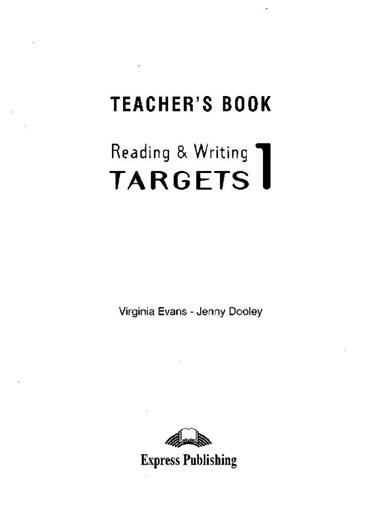 express publishing reading & writing targets 1 teachers' book