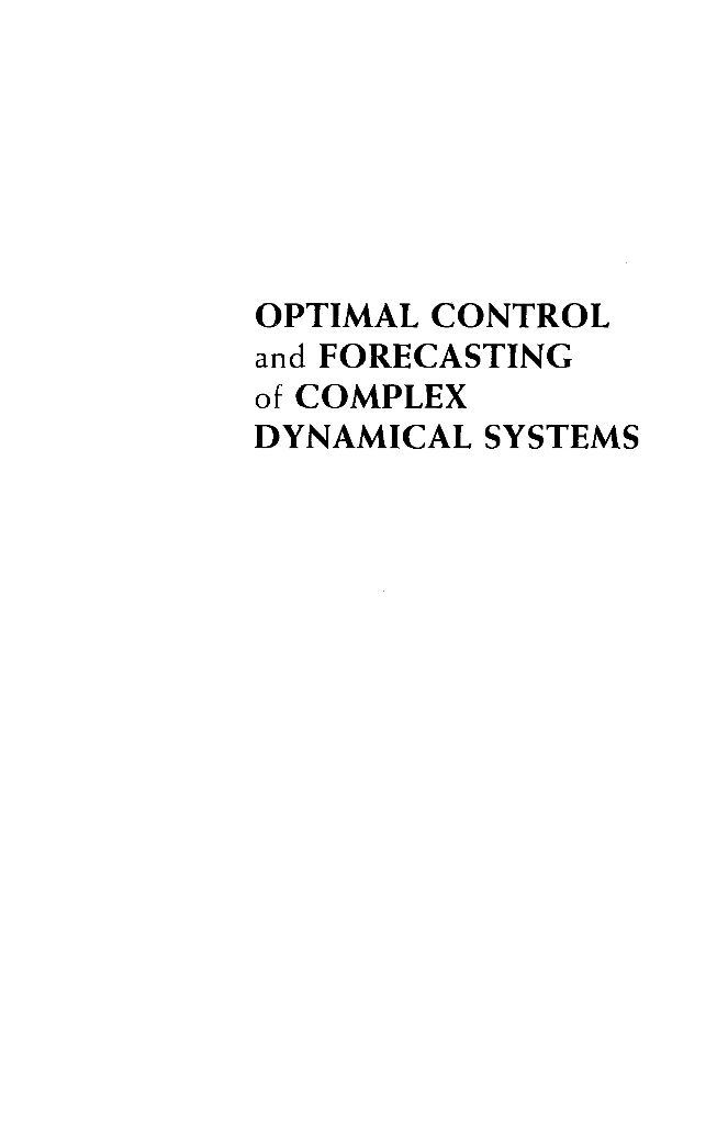 2006 optimal control and forecasting of complex dynamical systems