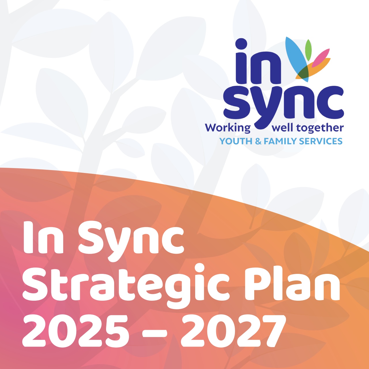 Insync Roster Reports InSync Annual report 2025-2027