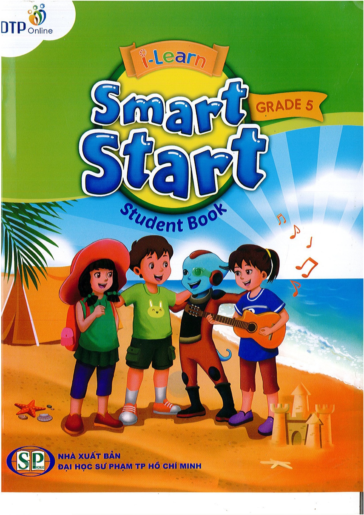 Smart Start Grade 5: Khám Phá Chương Trình Học Tập Toàn Diện Cho Học Sinh Lớp 5