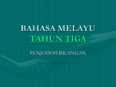 BAHASA MELAYU TAHUN TIGA