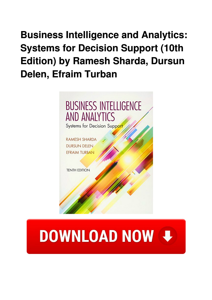 Business Intelligence and Analytics: Systems for Decision Support (10th ...