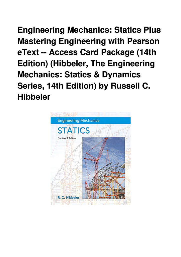 Engineering Mechanics: Statics Plus Mastering Engineering with Pearson ...