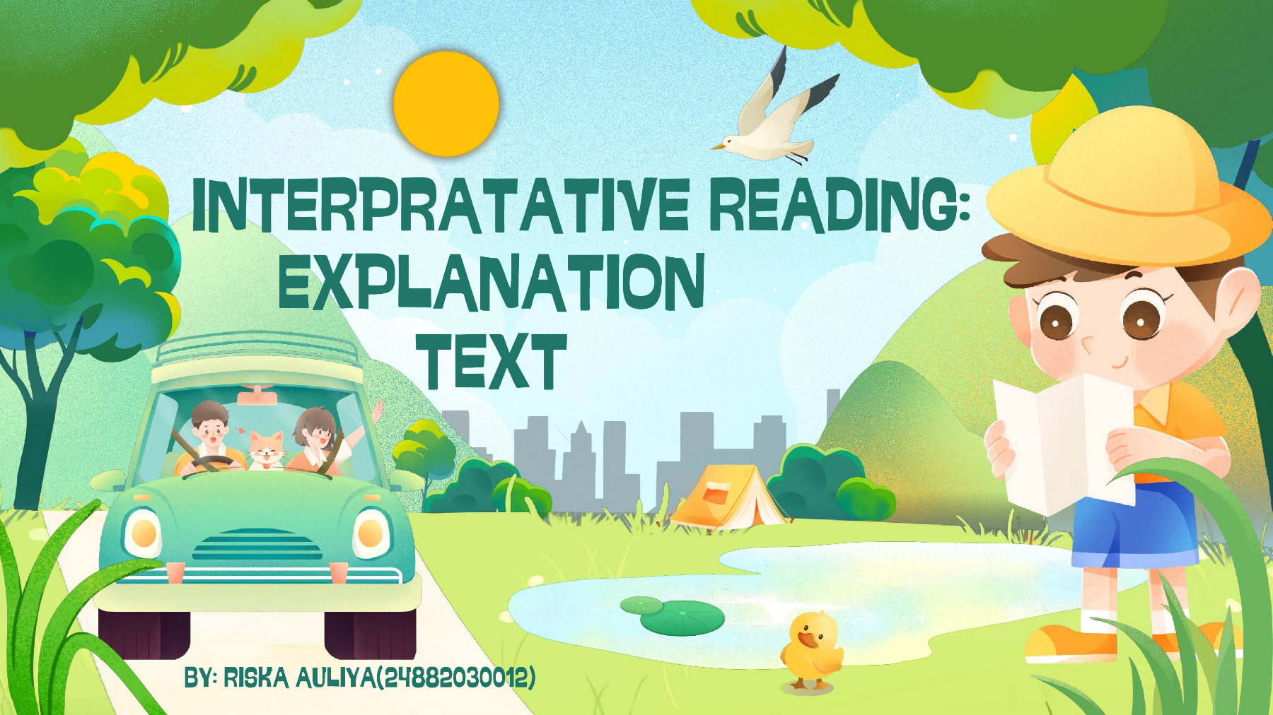 Interpretative Reading: Explanation Text